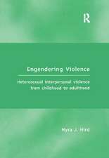 Engendering Violence: Heterosexual Interpersonal Violence from Childhood to Adulthood