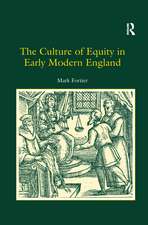 The Culture of Equity in Early Modern England