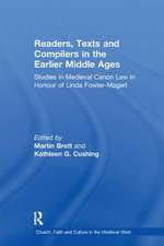 Readers, Texts and Compilers in the Earlier Middle Ages