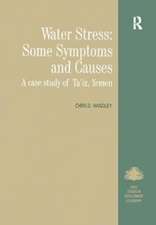 Water Stress: Some Symptoms and Causes: A Case Study of Ta'iz, Yemen