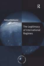 The Legitimacy of International Regimes