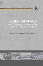 Rural Revival?: Place Marketing, Tree Change and Regional Migration in Australia