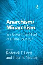 Anarchism/Minarchism: Is a Government Part of a Free Country?