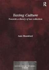 Taxing Culture: Towards a Theory of Tax Collection Law