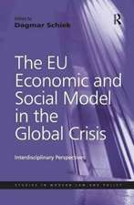 The EU Economic and Social Model in the Global Crisis: Interdisciplinary Perspectives