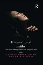 Transnational Faiths: Latin-American Immigrants and their Religions in Japan