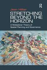 Stretching Beyond the Horizon: A Multiplanar Theory of Spatial Planning and Governance