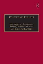 Politics of Forests: Northern Forest-industrial Regimes in the Age of Globalization