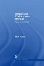 Deleuze and Environmental Damage: Violence of the Text