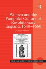 Women and the Pamphlet Culture of Revolutionary England, 1640-1660