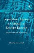 Population Ageing in Central and Eastern Europe: Societal and Policy Implications