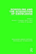 Schooling and the Acquisition of Knowledge