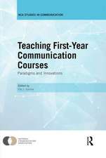 Teaching First-Year Communication Courses: Paradigms and Innovations