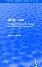 Routledge Revivals: David Rabe (1988): A Stage History and a Primary and Secondary Bibliography