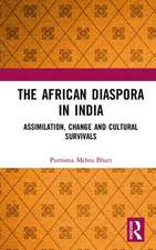 The African Diaspora in India: Assimilation, Change and Cultural Survivals