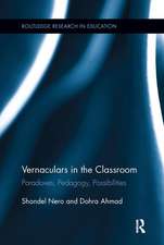 Vernaculars in the Classroom: Paradoxes, Pedagogy, Possibilities