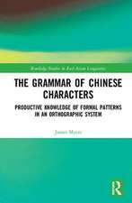 The Grammar of Chinese Characters: Productive Knowledge of Formal Patterns in an Orthographic System