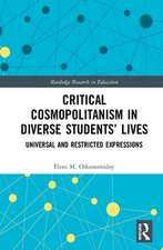 Critical Cosmopolitanism in Diverse Students’ Lives: Universal and Restricted Expressions