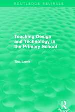 Teaching Design and Technology in the Primary School (1993)