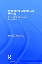 Practicing Critical Oral History: Connecting School and Community