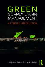 Green Supply Chain Management: A Concise Introduction