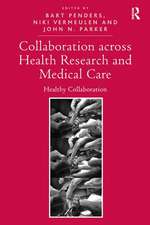 Collaboration across Health Research and Medical Care: Healthy Collaboration