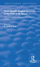 Three Middle-English Versions of the Rule of St. Benet: Two Contemporary Rituals for the Ordination of Nuns