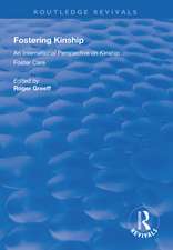 Fostering Kinship: An International Perspective on Kinship Foster Care