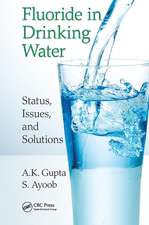 Fluoride in Drinking Water: Status, Issues, and Solutions