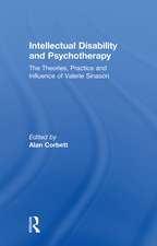 Intellectual Disability and Psychotherapy: The Theories, Practice and Influence of Valerie Sinason