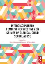 Interdisciplinary Feminist Perspectives on Crimes of Clerical Child Sexual Abuse