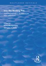 Into the Melting Pot: Teaching Women's Studies into the New Millennium