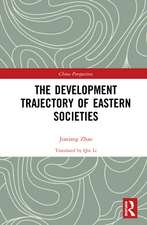 The Development Trajectory of Eastern Societies