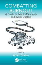 Combatting Burnout: A Guide for Medical Students and Junior Doctors