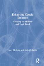 Enhancing Couple Sexuality: Creating an Intimate and Erotic Bond