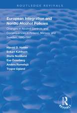 European Integration and Nordic Alcohol Policies: Changes in Alcohol Controls and Consequences in Finland, Norway and Sweden, 1980-97