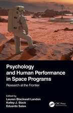 Psychology and Human Performance in Space Programs: Research at the Frontier