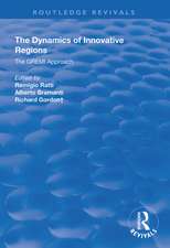 The Dynamics of Innovative Regions: The GREMI Approach