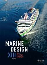 Marine Design XIII, Volume 2: Proceedings of the 13th International Marine Design Conference (IMDC 2018), June 10-14, 2018, Helsinki, Finland