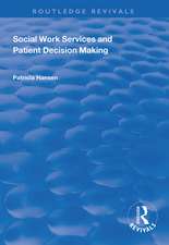 Social Work Services and Patient Decision Making