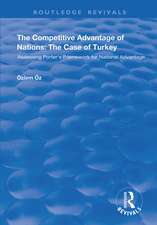 The Competitive Advantage of Nations: The Case of Turkey