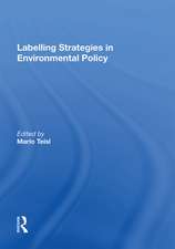 Labelling Strategies in Environmental Policy