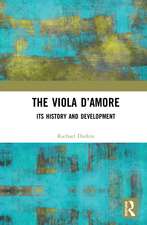 The Viola d’Amore: Its History and Development