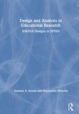 Design and Analysis in Educational Research: ANOVA Designs in SPSS®