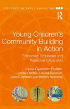 Young Children's Community Building in Action: Embodied, Emplaced and Relational Citizenship