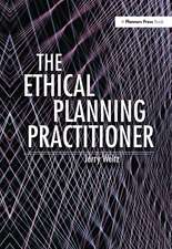 The Ethical Planning Practitioner