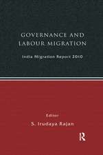 India Migration Report 2010: Governance and Labour Migration