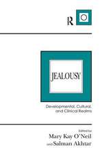 Jealousy: Developmental, Cultural, and Clinical Realms