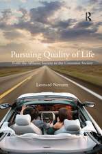 Pursuing Quality of Life: From the Affluent Society to the Consumer Society