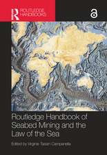 Routledge Handbook of Seabed Mining and the Law of the Sea